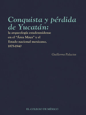 cover image of Conquista y pérdida de Yucatán